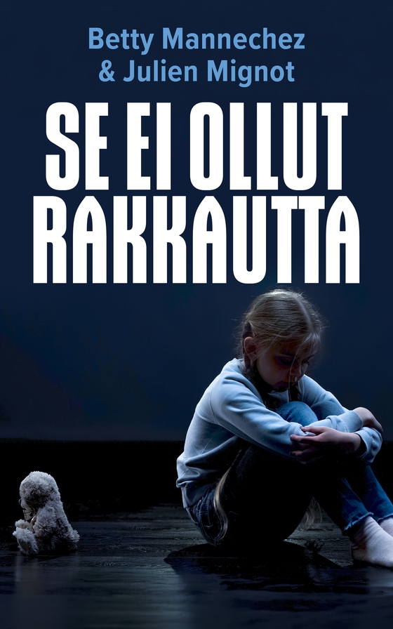 Se ei ollut rakkautta