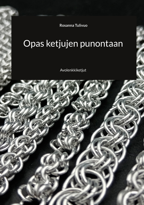 Opas ketjujen punontaan: Avolenkkiketjut