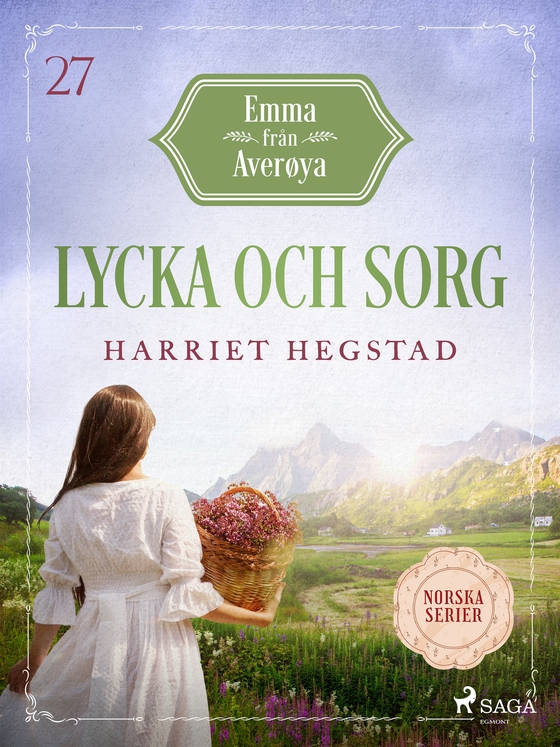 Lycka och sorg (e-bok) av Harriet Hegstad