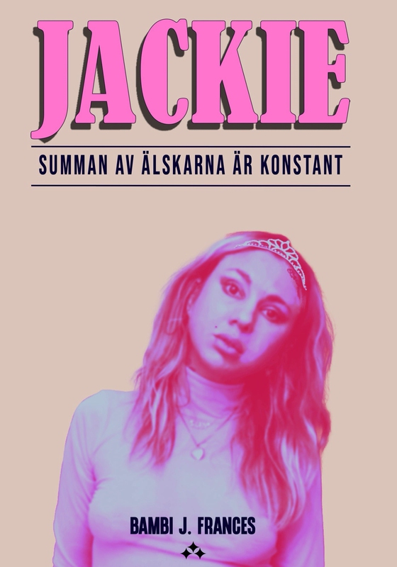 Jackie : Summan av älskarna är konstant