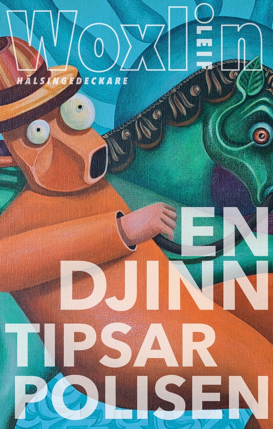 En djinn tipsar polisen (e-bok) av Leif Woxlin