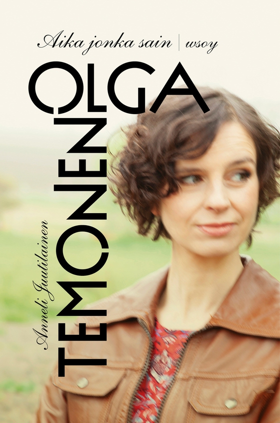 Olga Temonen. Aika jonka sain