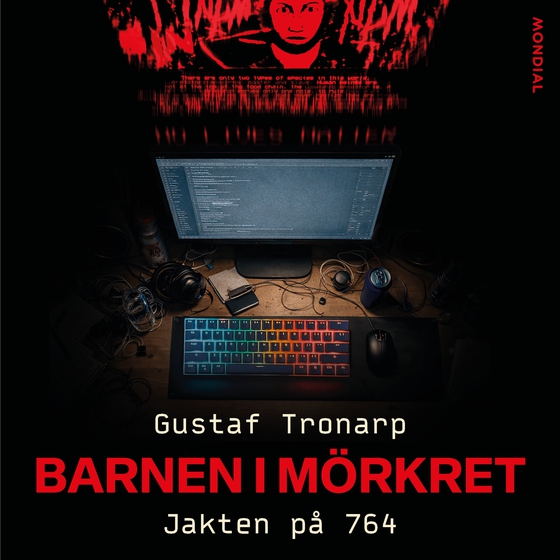 Barnen i mörkret : jakten på 764
