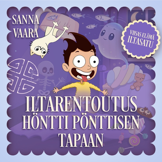 Iltarentoutus Höntti Pönttisen tapaan -iltasatu