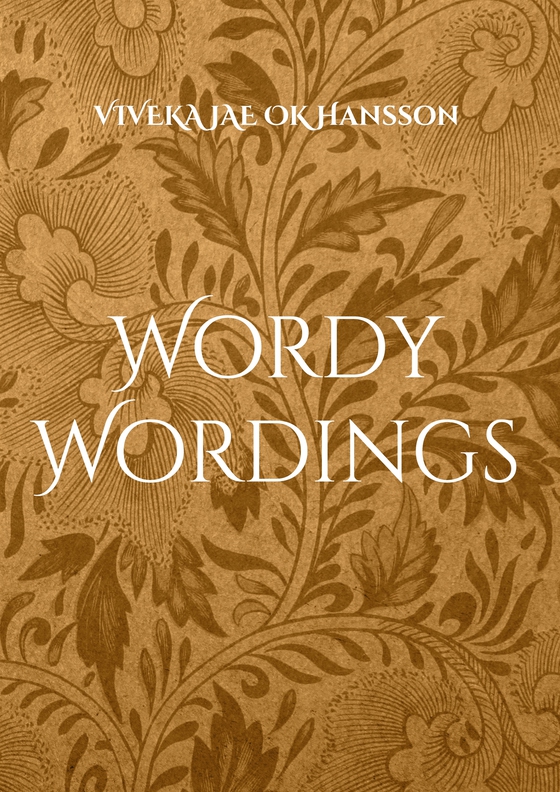 Wordy Wordings: Un.EDITED