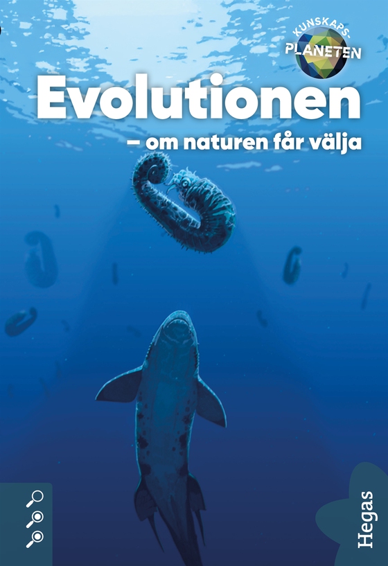 Evolutionen - om naturen får välja