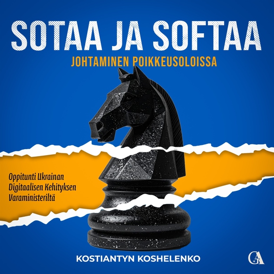 Sotaa ja softaa - johtaminen poikkeusoloissa