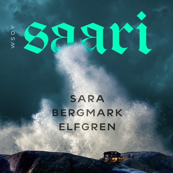 Saari (ljudbok) av Sara Bergmark Elfgren