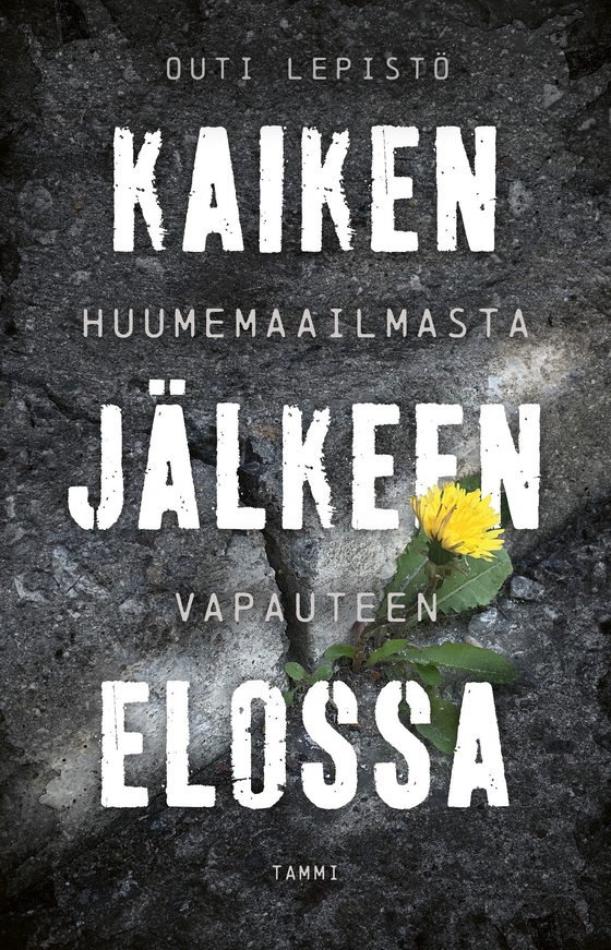 Kaiken jälkeen elossa