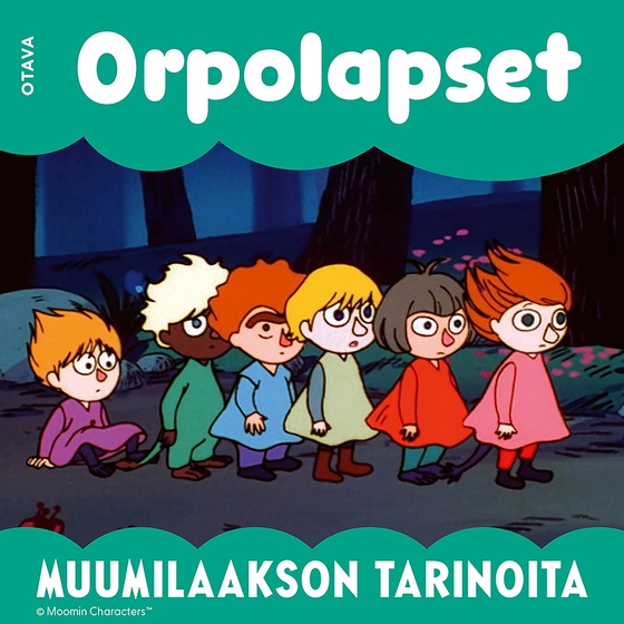 Muumi - Orpolapset