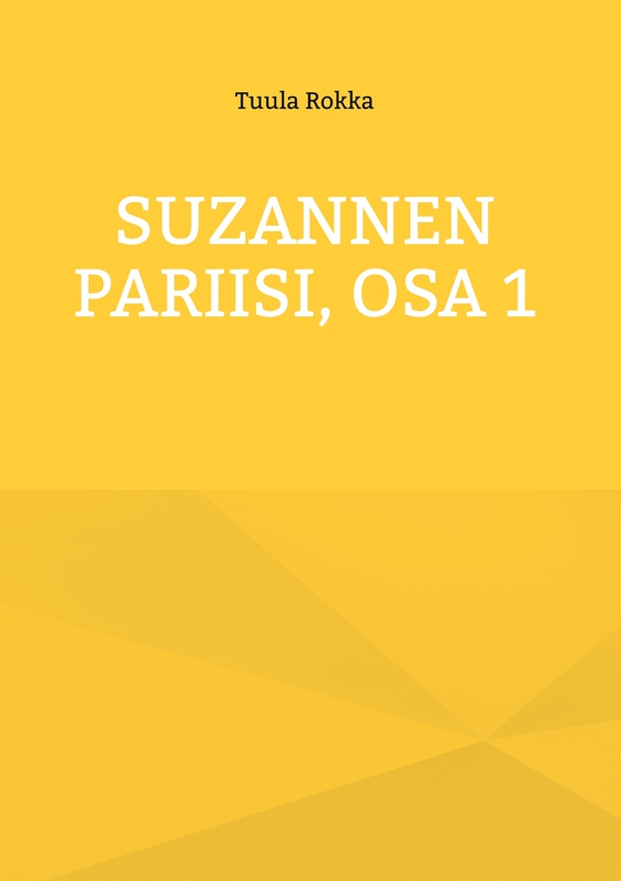 Suzannen Pariisi, Osa 1