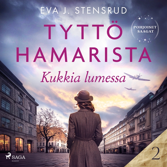Kukkia lumessa – Tyttö Hamarista 2