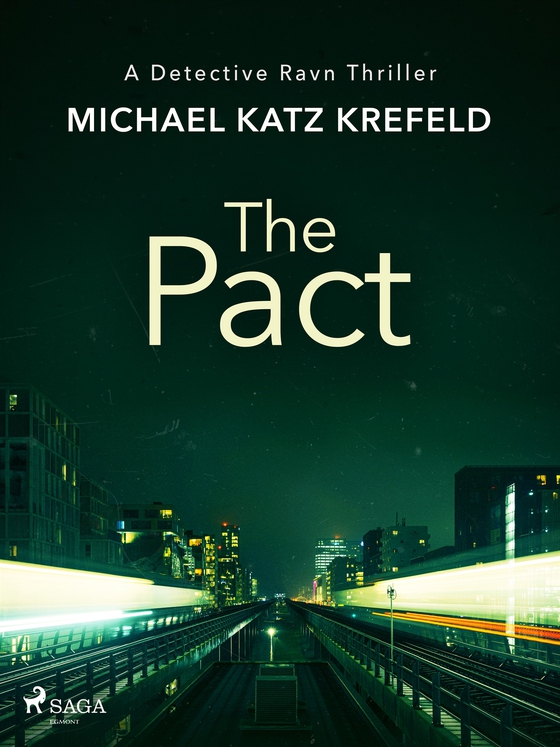 The Pact: A gritty, page-turning Copenhagen thriller from Danish master of crime