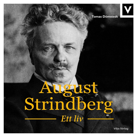 August Strindberg - Ett liv