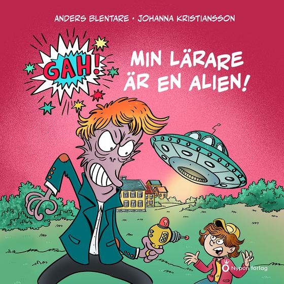 Gah! Min lärare är en alien