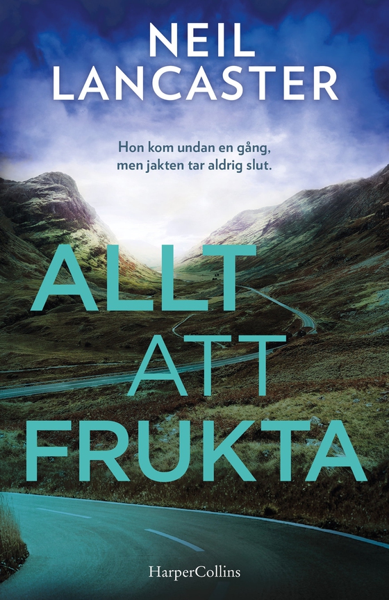 Allt att frukta (e-bok) av Neil Lancaster