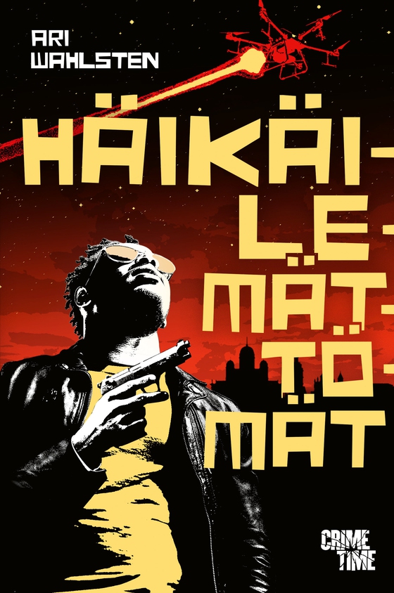 Häikäilemättömät (e-bok) av Ari Wahlsten