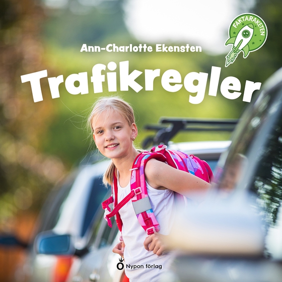 Faktaraketen - Trafikregler