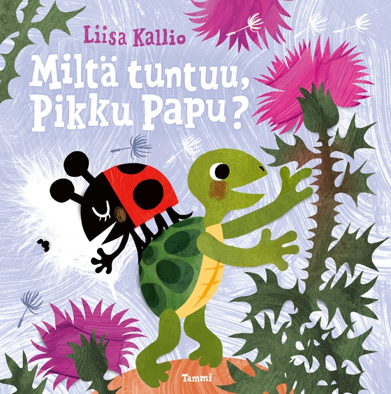 Miltä tuntuu, Pikku Papu? 