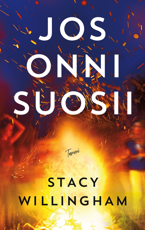 Jos onni suosii (e-bok) av Stacy Willingham