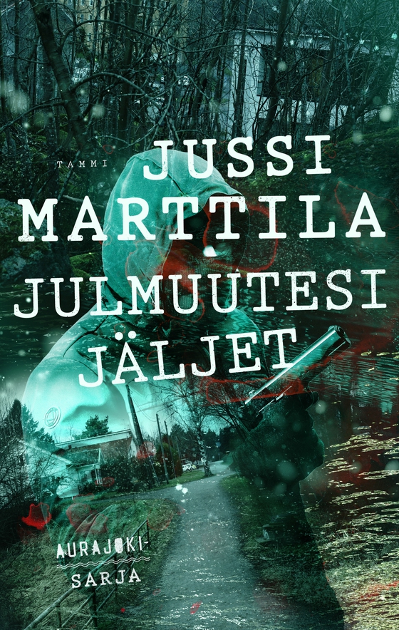 Julmuutesi jäljet