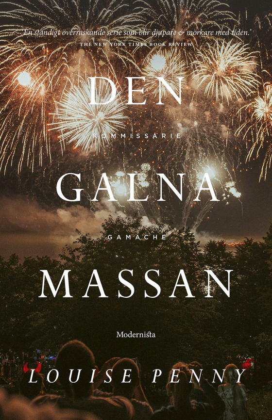 Den galna massan (En kommissarie Gamache-deckare)