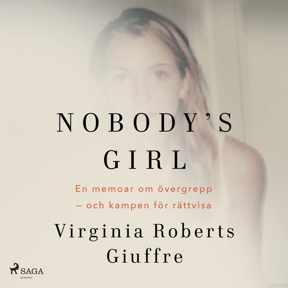 Nobody's girl: En memoar om övergrepp – och kampen för rättvisa
