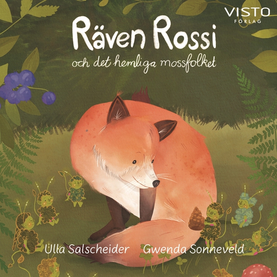 Räven Rossi och det hemliga mossfolket