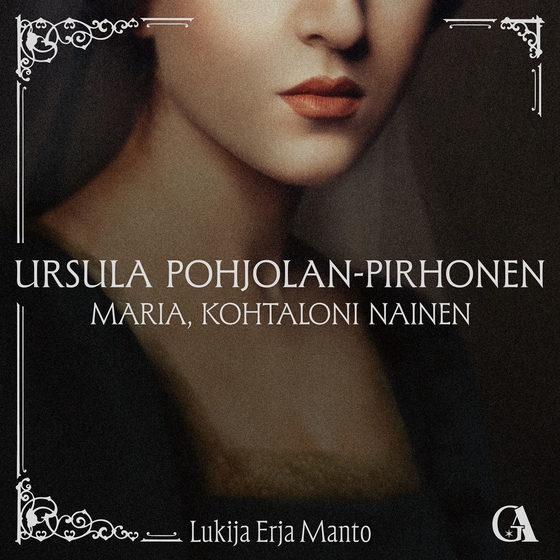 Maria, kohtaloni nainen