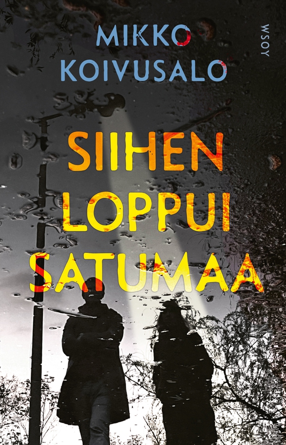 Siihen loppui satumaa (e-bok) av Mikko Koivusalo