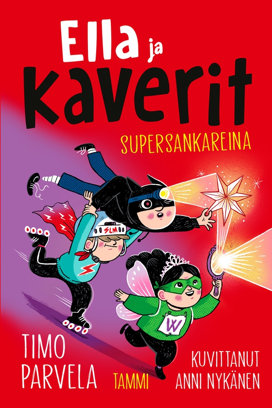 Ella ja kaverit supersankareina (e-bok) av Timo Parvela
