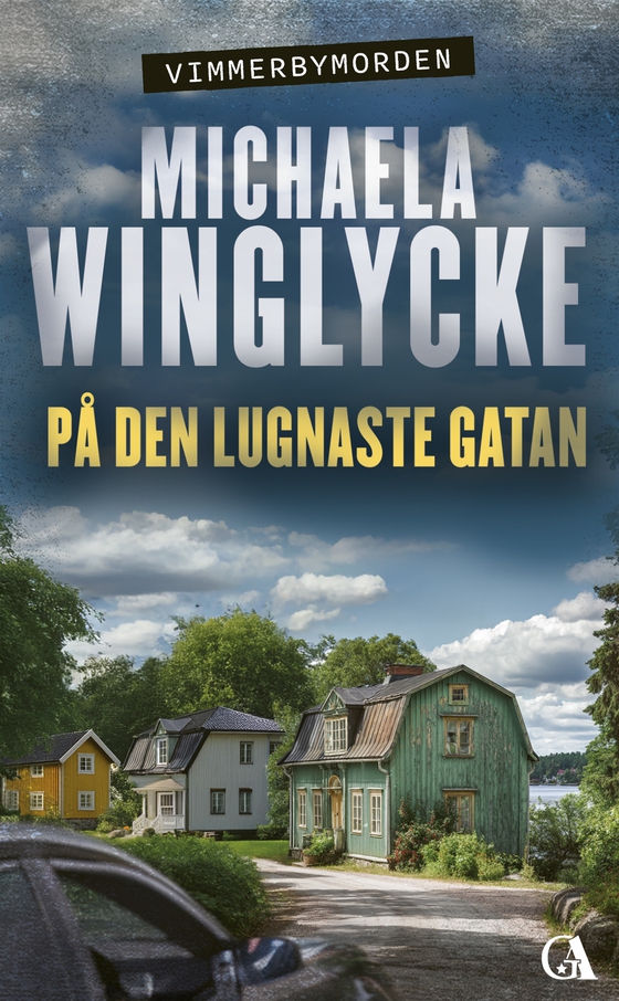 På den lugnaste gatan (e-bok) av Michaela Winglycke
