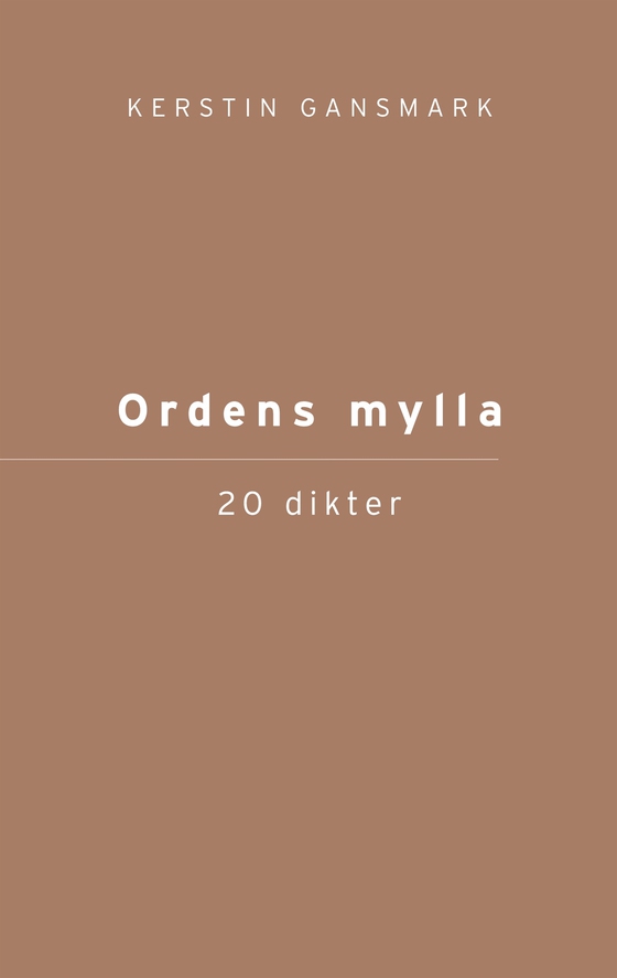 Ordens mylla: 20 dikter