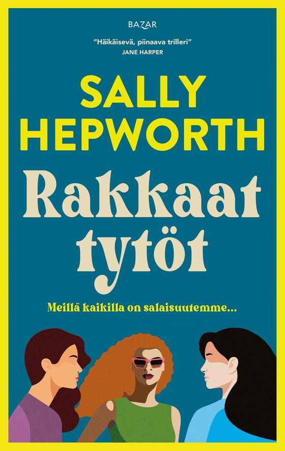 Rakkaat tytöt (e-bok) av Sally Hepworth