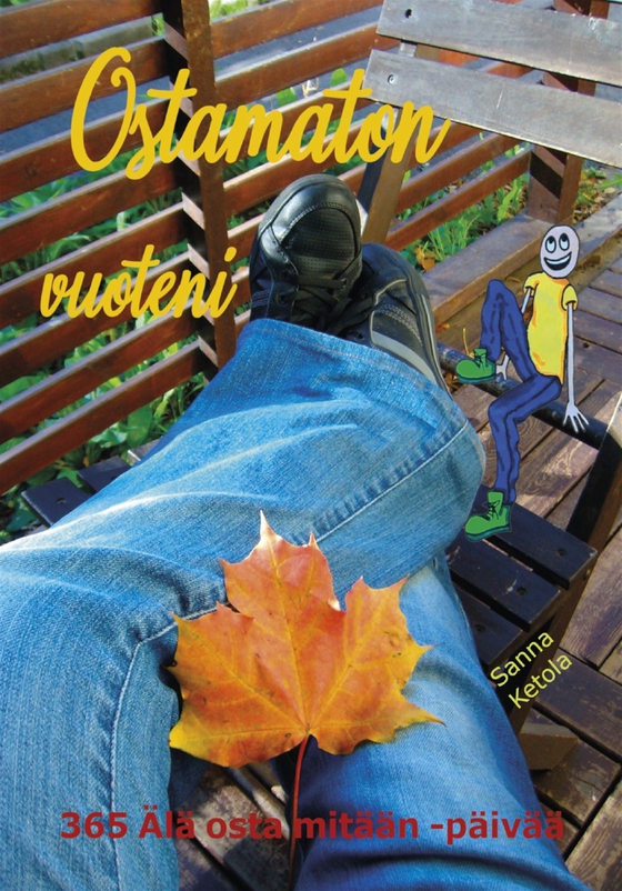 Ostamaton vuoteni  – 365 Älä osta mitään -päivää
