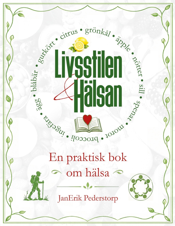 Livsstilen och hälsan: Växtbaserad kost och en aktiv livsstil gör skillnad!
