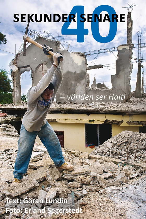 40 sekunder senare - världen ser Haiti