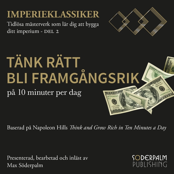 Tänk rätt bli framgångsrik : på 10 minuter per dag