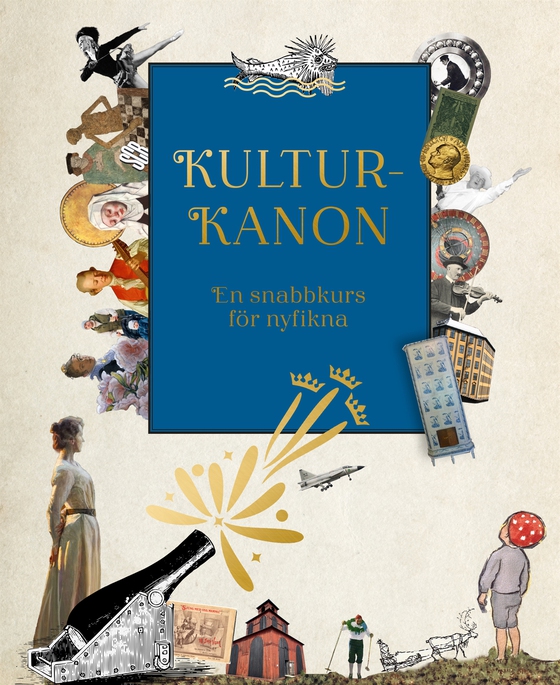 Kulturkanon : en snabbkurs för nyfikna