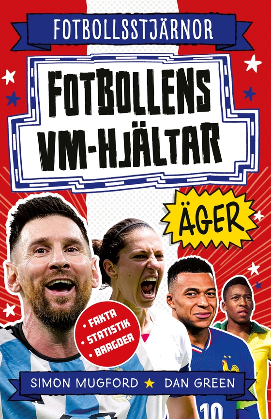 Fotbollens VM-hjältar äger