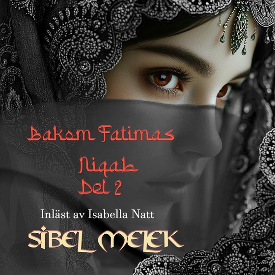 Bakom Fatimas niqab