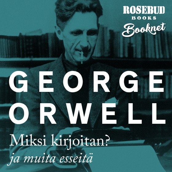 Miksi kirjoitan?