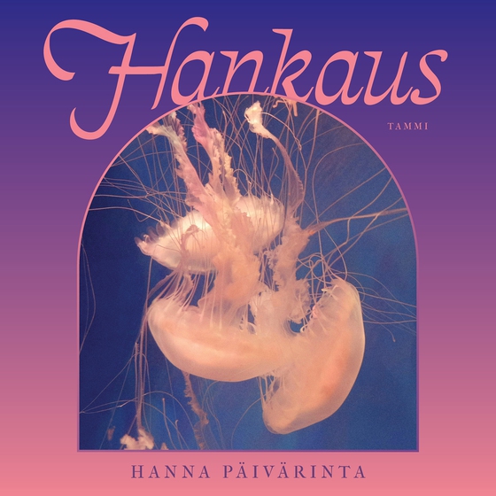 Hankaus (ljudbok) av Hanna Päivärinta