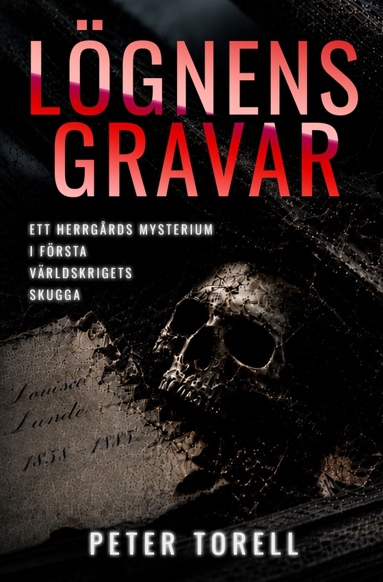 Lögnens gravar (e-bok) av Peter Torell