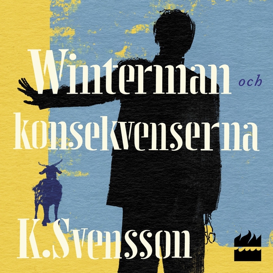 Winterman och konsekvenserna (ljudbok) av K. Svensson