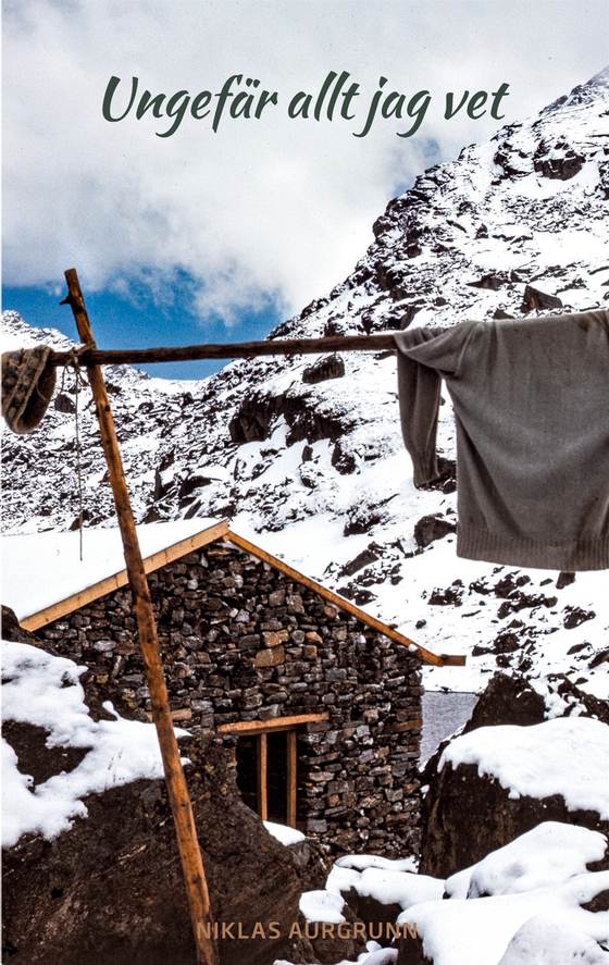 Ungefär allt jag vet: -en månad i Nepal 1989