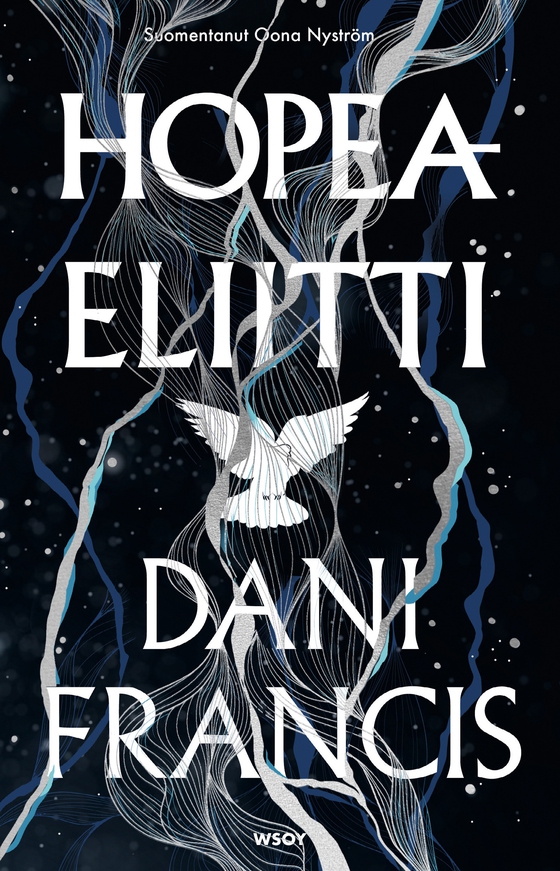 Hopeaeliitti (e-bok) av Dani Francis
