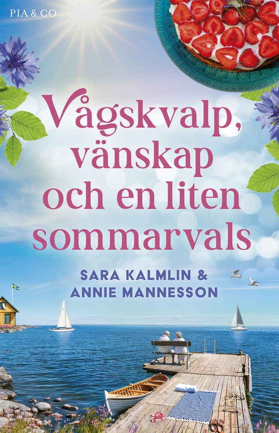 Vågskvalp, vänskap och en liten sommarvals