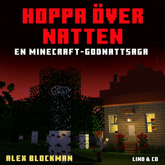 Hoppa över natten: en Minecraft-godnattsaga (ljudbok) av Alex Blockman
