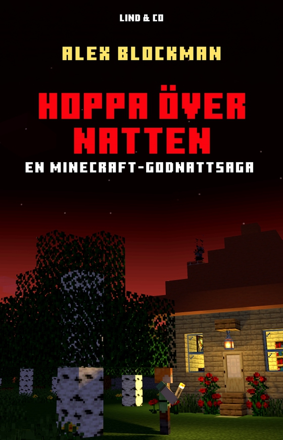 Hoppa över natten: en Minecraft-godnattsaga